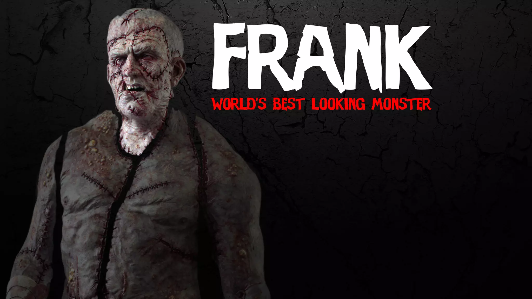 Frankworld’s best looking monster
 