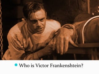 Who is Victor Frankenshtein?
 