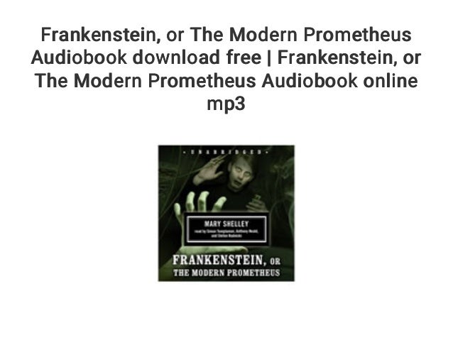 Frankenstein, Or The Modern Prometheus PDF Free Download Frankenstein, Or The Modern Prometheus PDF Free Download