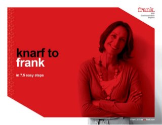 frankFILES - KNARF to frank in 7.5 easy steps