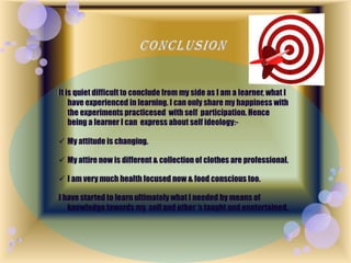 Grooming reflects the personality of the person.