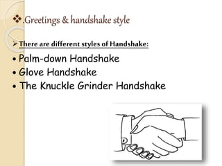 Hand Shake Style Grooming Standards for every single person. | PPTX