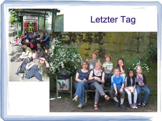 Letzter Tag
 