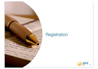 Registration




               6
 