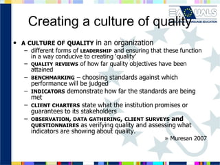 Creating a culture of quality

 
