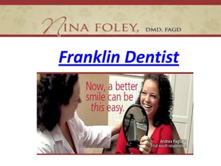Franklin Dentist
 