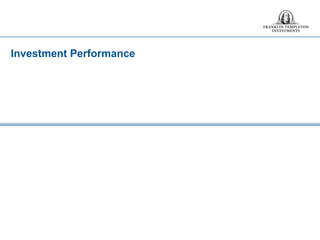 Investment Performance
 