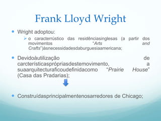 Frank Lloyd Wright