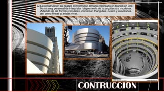  La construcción se realizó en hormigón armado coloreado en blanco en una
forma muy personal de interpretar la geometría de la arquitectura moderna.
Además de las formas circulares, cohabitan triángulos, óvalos y cuadrados,
así como líneas y aristas vivas.
 