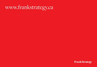 Frank Strategy - Instant Case Study Slide 36