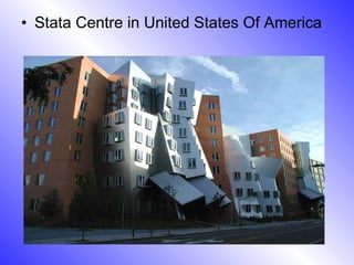 Stata Centre in United States Of America 