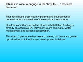 Does linking long term research sites to an ‘observatory of rural change’ make sense in the context of the research we are proposing?