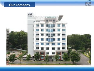 GHP Far East Vietnam Our Company 