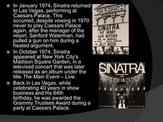 Sinatra would start 1967 with a series of recording sessions with Antonio Carlos Jobim. Later in the year, a duet with daughter Nancy, "Somethin' Stupid”. In December, Sinatra collaborated with Duke Ellington on the album Francis A. & Edward K..