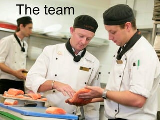 The team
 