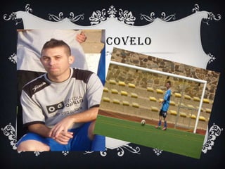 COVELO
 