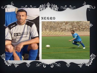 NEGRO
 