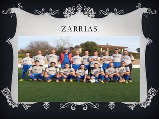 ZARRIAS
 