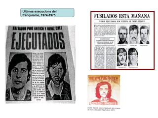 Ultimes execucions del
franquisme, 1974-1975
 