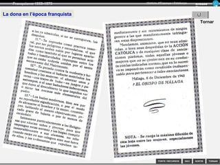 SORTIR
Franquisme 1939-1975
TORNAR
Armand
Figuera
Història d’Espanya i Catalunya
INICIFONTS i RECURSOS
La dona en l’època franquista
 