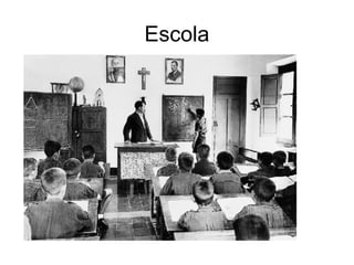 Escola
 