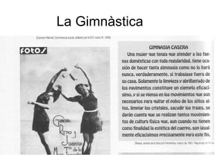 La Gimnàstica
 