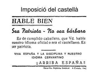 Imposició del castellà
 