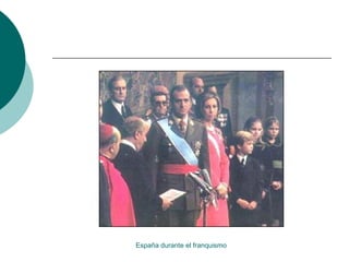 España durante el franquismo
 