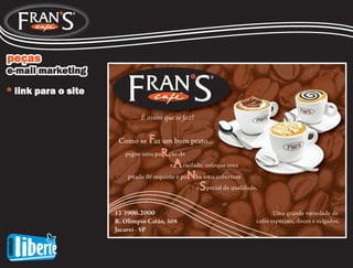 Acadêmico | FRANS CAFÉ