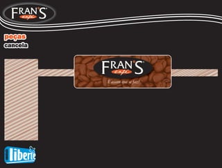 Acadêmico | FRANS CAFÉ