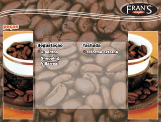 Acadêmico | FRANS CAFÉ