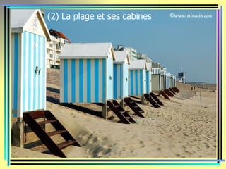 (2) La plage et ses cabines 