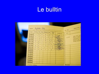 Le bulltin
 