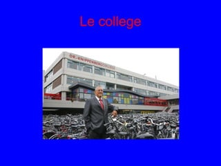 Le college
 