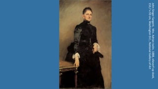 JohnSingerSargent,Mrs.AdrianIselin,1888,olieverfopdoek,
153,7x93cm,WashingtonD.C.,NationalGalleryofArt
 