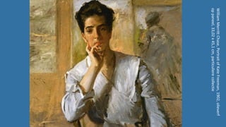 WilliamMerrittChase,PortraitofKateFreeman,1902,olieverf
oppaneel,33,02x45,1cm,particulierecollectie
 
