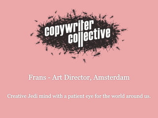 Art Director Amsterdam - Frans