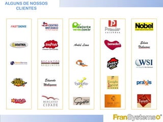 ALGUNS DE NOSSOS
    CLIENTES
 