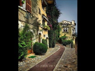 st-Paul de VeNce
 