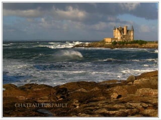 chateau turPault
 