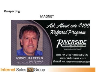 Prospecting
              MAGNET
 