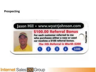 Prospecting
 