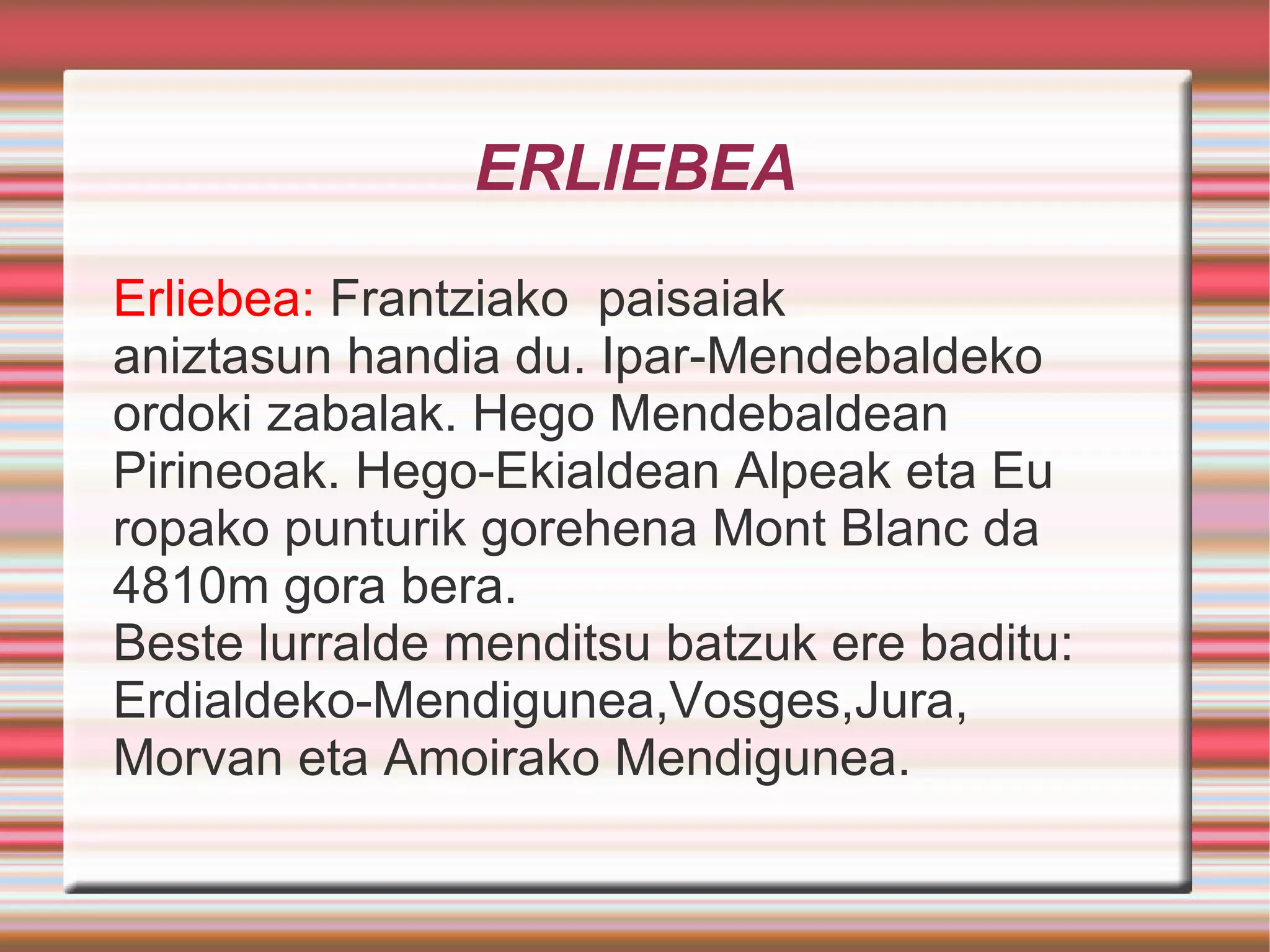 le baino gehiago daude  Biztanleria dentsitatea:  Frantzian biztanleria dentsitatea 