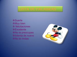 Lista de palabras                                                                                                     Suerte 