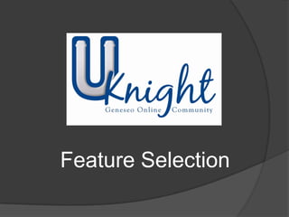 Feature Selection
 