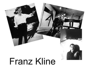 Franz Kline 