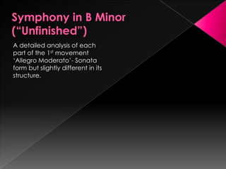 A detailed analysis of each
part of the 1st movement
‘Allegro Moderato’- Sonata
form but slightly different in its
structure.
 