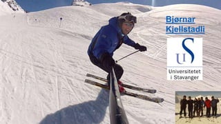 Bjørnar
Kjellstadli

 