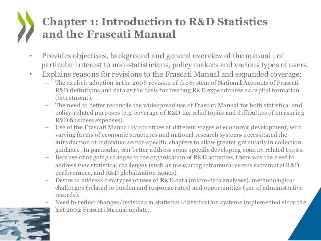 Chapter 2. Concepts and definitions for
identifying R&D
Modified R&D definitions meant to remain consistent with previous
...