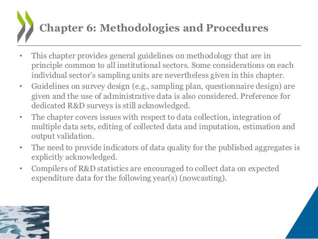 Chapter 7: Business Enterprise R&D
• New chapter, but incorporates material previously part of FM2002 chapter on
“Function...